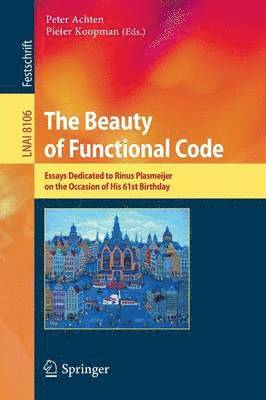 Peter Achten, Pieter Koopman - Beauty of Functional Code, Häftad