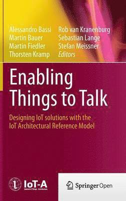 Enabling Things to Talk 1
