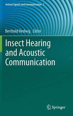 bokomslag Insect Hearing and Acoustic Communication