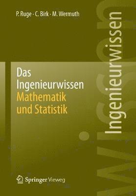 Das Ingenieurwissen: Mathematik und Statistik 1
