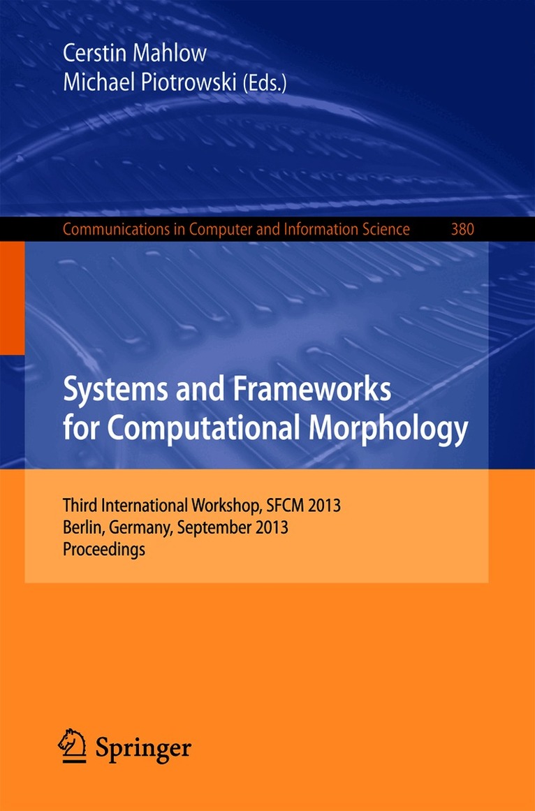 Systems and Frameworks for Computational Morphology