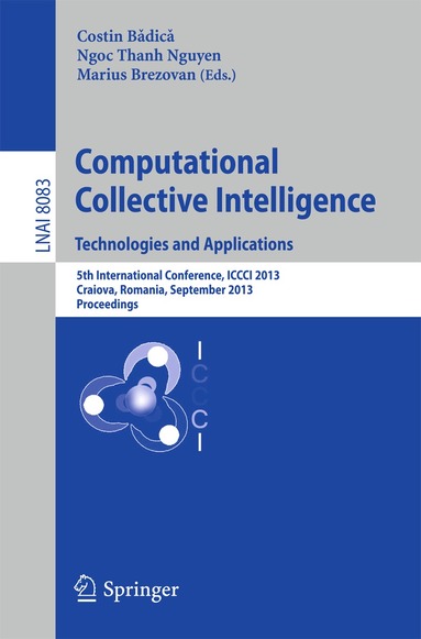 Costin Badica, Ngoc Thanh Nguyen, Marius Brezovan - Computational Collective Intelligence. Technologies and Applications, Häftad