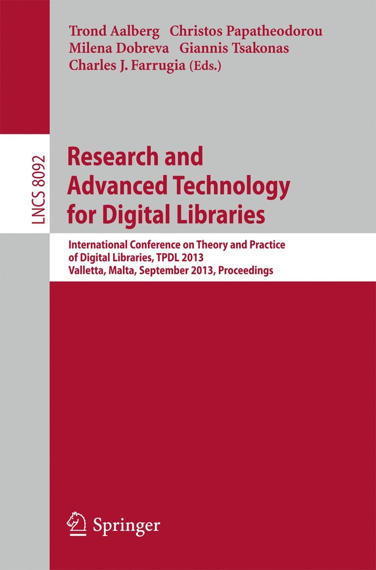 Trond Aalberg, Christos Papatheodorou, Milena Dobreva, Giannis Tsakonas, Charles J. Farrugia - Research and Advanced Technology for Digital Libraries, Häftad