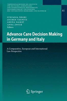 Advance Care Decision Making in Germany and Italy 1