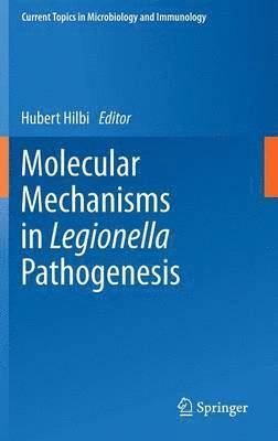 bokomslag Molecular Mechanisms in Legionella Pathogenesis