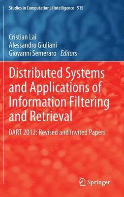 bokomslag Distributed Systems and Applications of Information Filtering and Retrieval