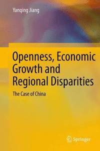 bokomslag Openness, Economic Growth and Regional Disparities