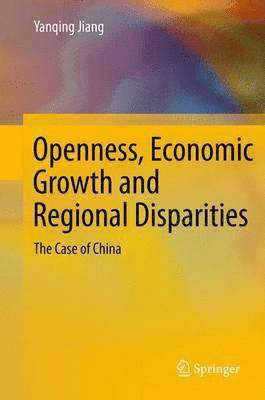 Openness, Economic Growth and Regional Disparities 1