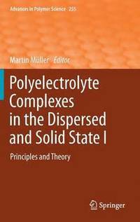 bokomslag Polyelectrolyte Complexes in the Dispersed and Solid State I