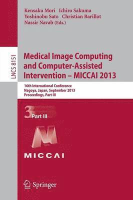 Medical Image Computing and Computer-Assisted Intervention -- MICCAI 2013 1