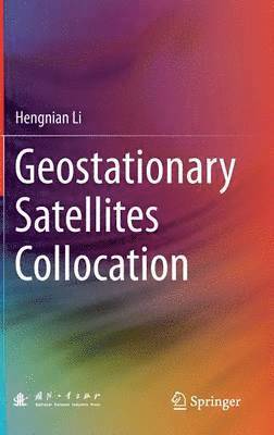 bokomslag Geostationary Satellites Collocation