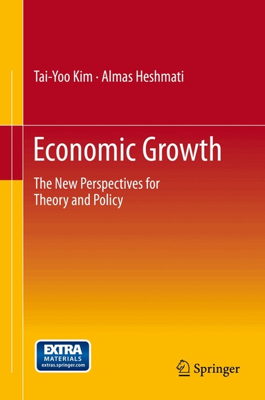 Tai-Yoo Kim, Almas Heshmati - Economic Growth, Inbunden