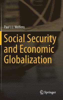 bokomslag Social Security and Economic Globalization