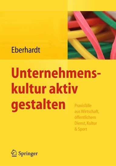 Daniela Eberhardt - Unternehmenskultur aktiv gestalten, Häftad