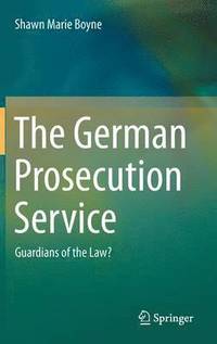 bokomslag The German Prosecution Service