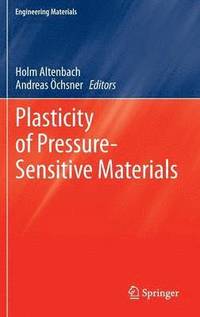 bokomslag Plasticity of Pressure-Sensitive Materials