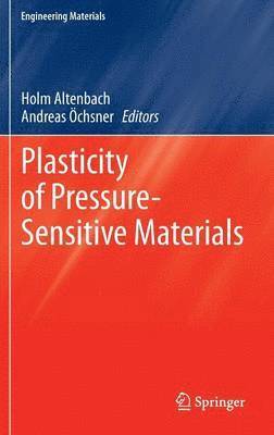 Plasticity of Pressure-Sensitive Materials 1