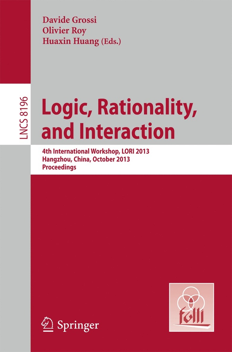 Davide Grossi, Olivier Roy, Huaxin Huang - Logic, Rationality, and Interaction, Häftad
