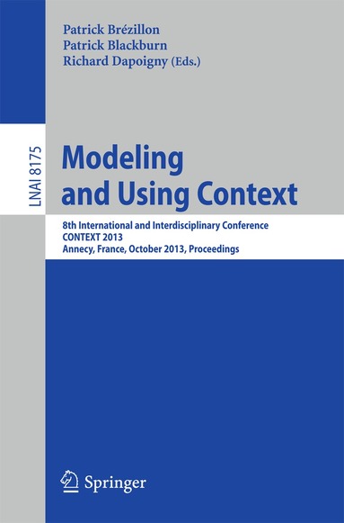 Patrick Brézillon, Patrick Blackburn, Richard Dapoigny - Modeling and Using Context, Häftad