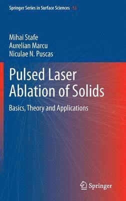 bokomslag Pulsed Laser Ablation of Solids