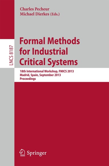 Michael Dierkes, Charles Pecheur - Formal Methods for Industrial Critical Systems, Häftad