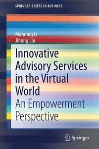 bokomslag Innovative Advisory Services in the Virtual World