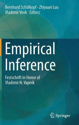 Bernhard Schölkopf, Zhiyuan Luo, Vladimir Vovk, Bernhard Scholkopf - Empirical Inference, Inbunden
