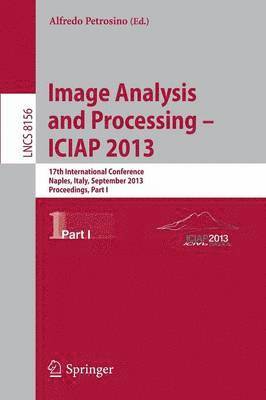 Alfredo Petrosino - Progress in Image Analysis and Processing, ICIAP 2013, Häftad