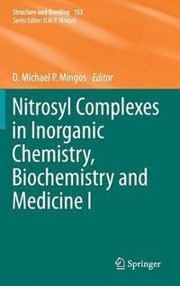 bokomslag Nitrosyl Complexes in Inorganic Chemistry, Biochemistry and Medicine I