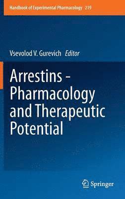 bokomslag Arrestins - Pharmacology and Therapeutic Potential