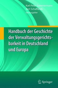 bokomslag Handbuch der Geschichte der Verwaltungsgerichtsbarkeit in Deutschland und Europa