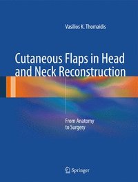 bokomslag Cutaneous Flaps in Head and Neck Reconstruction