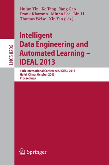 Hujun Yin, Ke Tang, Yang Gao, Frank Klawonn, Minho Lee, Bin Li, Thomas Weise, Xin Yao - Intelligent Data Engineering and Automated Learning -- IDEAL 2013, Häftad