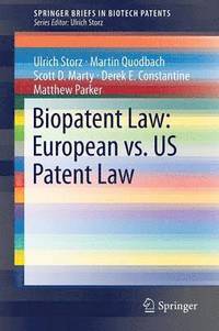 bokomslag Biopatent Law: European vs. US Patent Law