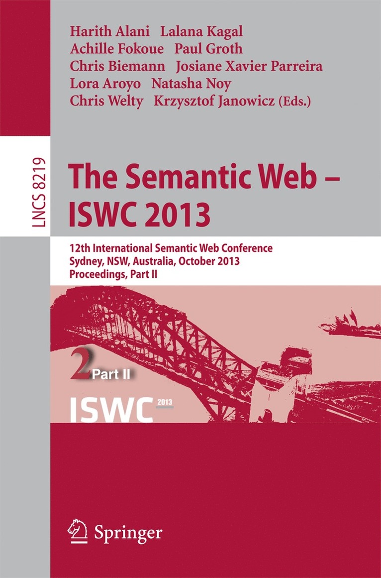 Harith Alani, Lalana Kagal, Achille Fokoue, Paul Groth, Chris Biemann, Josiane Xavier Parreira, Lora Aroyo, Natasha Noy, Chris Welty, Krzysztof Janowicz - Semantic Web - ISWC 2013, Häftad