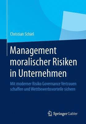 Management moralischer Risiken in Unternehmen