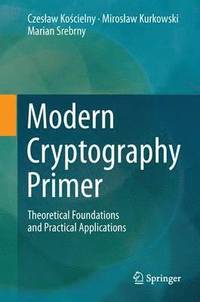 bokomslag Modern Cryptography Primer