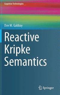 bokomslag Reactive Kripke Semantics