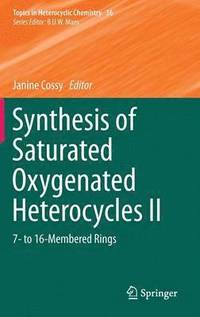 bokomslag Synthesis of Saturated Oxygenated Heterocycles II