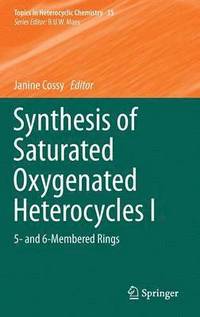 bokomslag Synthesis of Saturated Oxygenated Heterocycles I