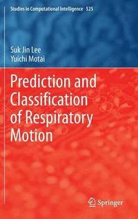 bokomslag Prediction and Classification of Respiratory Motion