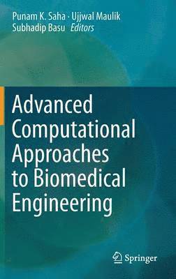 bokomslag Advanced Computational Approaches to Biomedical Engineering