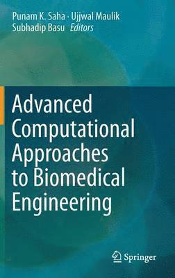 bokomslag Advanced Computational Approaches to Biomedical Engineering