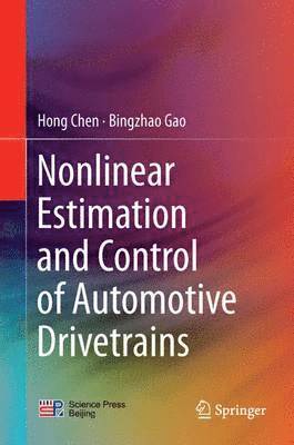 bokomslag Nonlinear Estimation and Control of Automotive Drivetrains