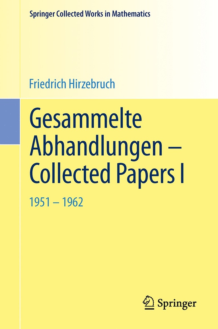 Friedrich Hirzebruch - Gesammelte Abhandlungen - Collected Papers I, Häftad