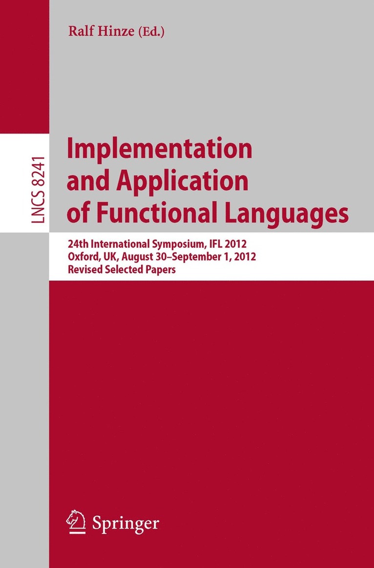 Ralf Hinze - Implementation and Application of Functional Languages, Häftad