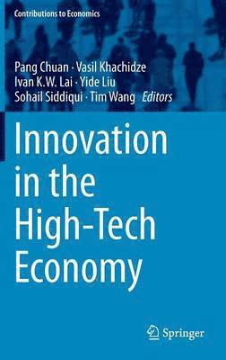 Innovation in the High-Tech Economy 1