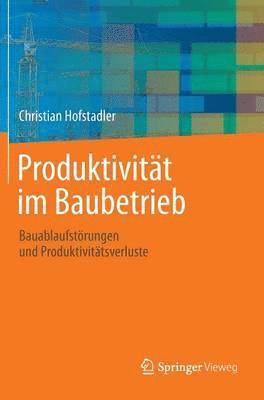 bokomslag Produktivitt im Baubetrieb