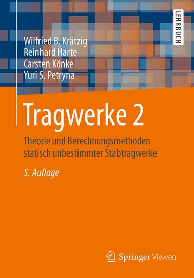 Wilfried B. Krätzig, Reinhard Harte, Carsten Könke, Yuri S. Petryna - Tragwerke 2, Häftad