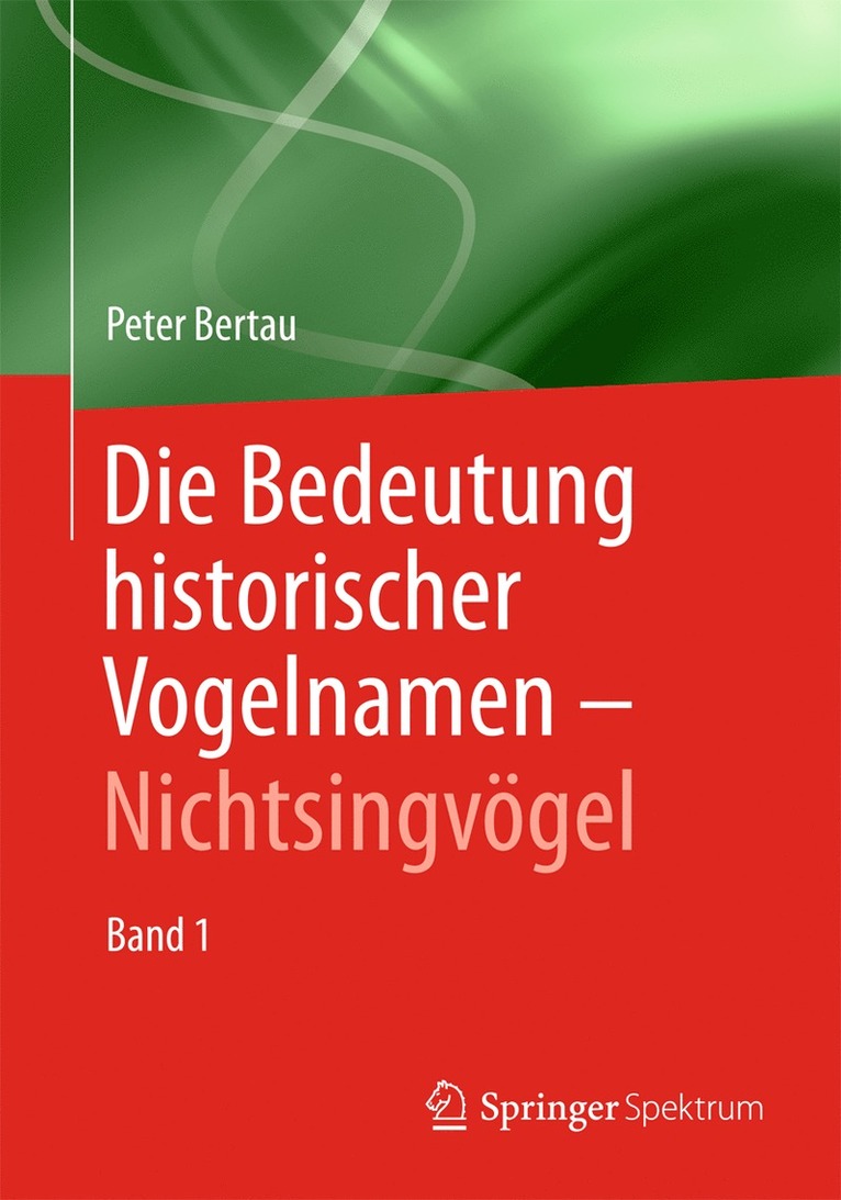 Die Bedeutung historischer Vogelnamen - Nichtsingvögel